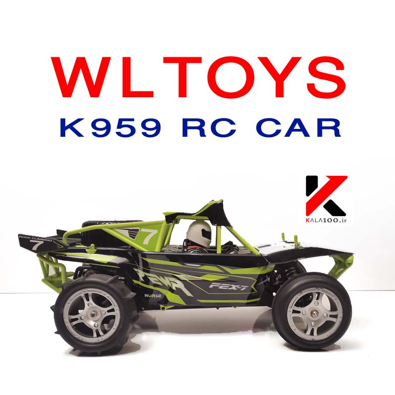 Wltoys K959 Offroad Electric RC Car Good Quality Best Price مشخصات فنی ماشین کنترلی